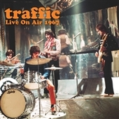 TRAFFIC-Live On Air 1967