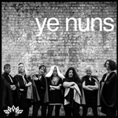 YE NUNS-I Don't Want To Do This Again