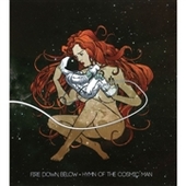 FIRE DOWN BELOW-Hymn Of The Cosmic Man