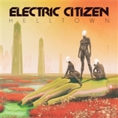 ELECTRIC CITIZEN-Helltown