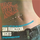 PLEASE FEED THE ANIMALS-San Franciscan Nights