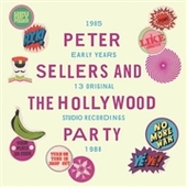 PETER SELLERS AND THE HOLLYWOOD PARTY-Early Years 1985-1988