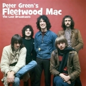 GREEN, PETER 'S FLEETWOOD MAC-The Lost Broadcasts