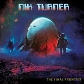 TURNER, NIK-Final Frontier