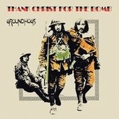 GROUNDHOGS-Thank Christ For The Bomb