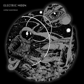 ELECTRIC MOON-Cellar Overdose