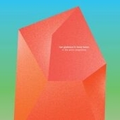 GRYDELAND, IVAR & HENRY KAISER-In The Arctic Dreamtime