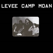 LEVEE CAMP MOAN-s/t