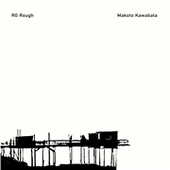 KAWABATA, MAKOTO & RG. ROUGH-s/t