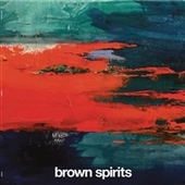 BROWN SPIRITS-Volume III
