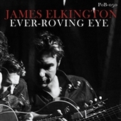 ELKINGTON, JAMES-Ever-Roving Eye (black)