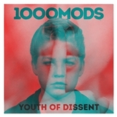 1000MODS-Youth Of Dissent