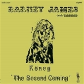 JAMES, BARNEY & WARHORSE-Koneg: The Second Coming