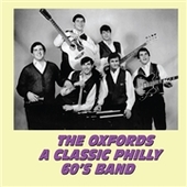 OXFORDS (USA/PA)-A Classic Philly 60's Band