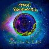 OZRIC TENTACLES-Space For The Earth