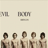 BRINCOS-World Devil Body/Mundo Demonio Carne