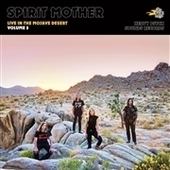 SPIRIT MOTHER-Live In The Mojave Desert, Vol. 3 (yellow and red)