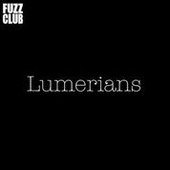 LUMERIANS-Fuzz Club Session