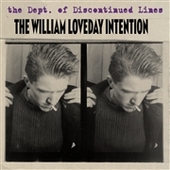 WILLIAM LOVEDAY INTENTION-The Dept. Of Discontinued Lines
