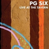 P.G. SIX-Live At The Tavern