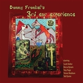 3RD EAR EXPERIENCE-Danny Frankel’s 3rd Ear Experience