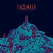 HAZEMAZE-Blinded By The Wicked (black)