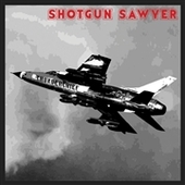 SHOTGUN SAWYER-Thunderchief