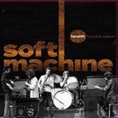 SOFT MACHINE-Facelift France And Holland