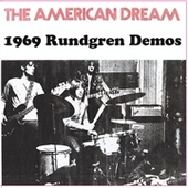 AMERICAN DREAM-1969 Rundgren Demos
