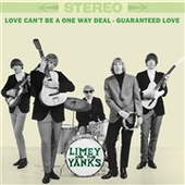 LIMEY & THE YANKS-Love Can't Be A One Way Deal