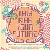 V/A-Dave Brock Presents: This Was Your Future