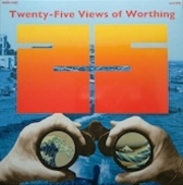 TWENTY FIVE VIEWS OF WORTHING-s/t