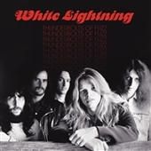 WHITE LIGHTNING-Thunderbolts Of Fuzz (col)