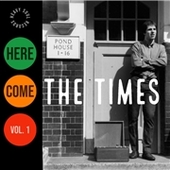 TIMES-Here Come The Times, Vol. 1