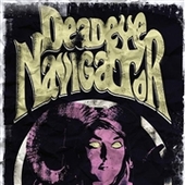 DEADEYE NAVIGATOR-Lunar Hieppies/The Great Binge