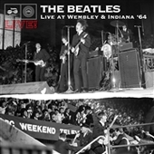 BEATLES-Live At Wembley & Indiana 1964