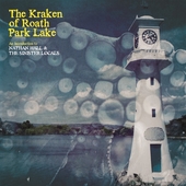 HALL, NATHAN & THE SINISTER LOCALS-The Kraken Of Roath Park Lake