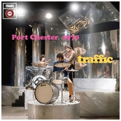 TRAFFIC-Port Chester 1970