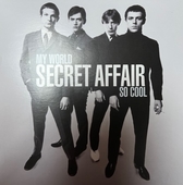 SECRET AFFAIR-My World/So Cool