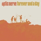 OPTIC NERVE-Forever And A Day (orange)