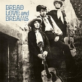 BREAD LOVE & DREAMS-s/t