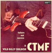 CHILDISH, BILLY & CTMF-Failure Not Success