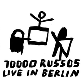 10.000 RUSSOS-Live In Berlin