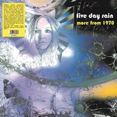 FIVE DAY RAIN-More From 1970