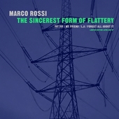 ROSSI, MARCO-The Sincerest Form Of Flattery