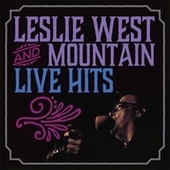 WEST, LESLIE & MOUNTAIN-Live Hits