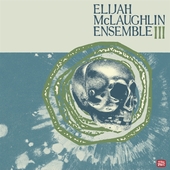 MCLAUGHLIN, ELIAH ENSEMBLE-III