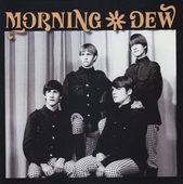 MORNING DEW-Go Away/No More