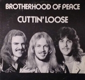 BROTHERHOOD OF PEACE-Cuttin' Loose