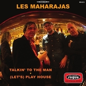 MAHARAJAS-Talkin To The Man/Play House